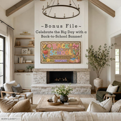 Bonus Back to School Frame TV banner displayed above fireplace