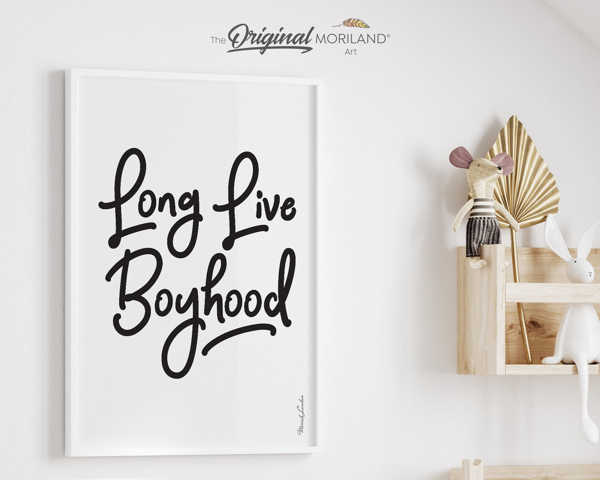 Long Live Boyhood Print - Printable Art