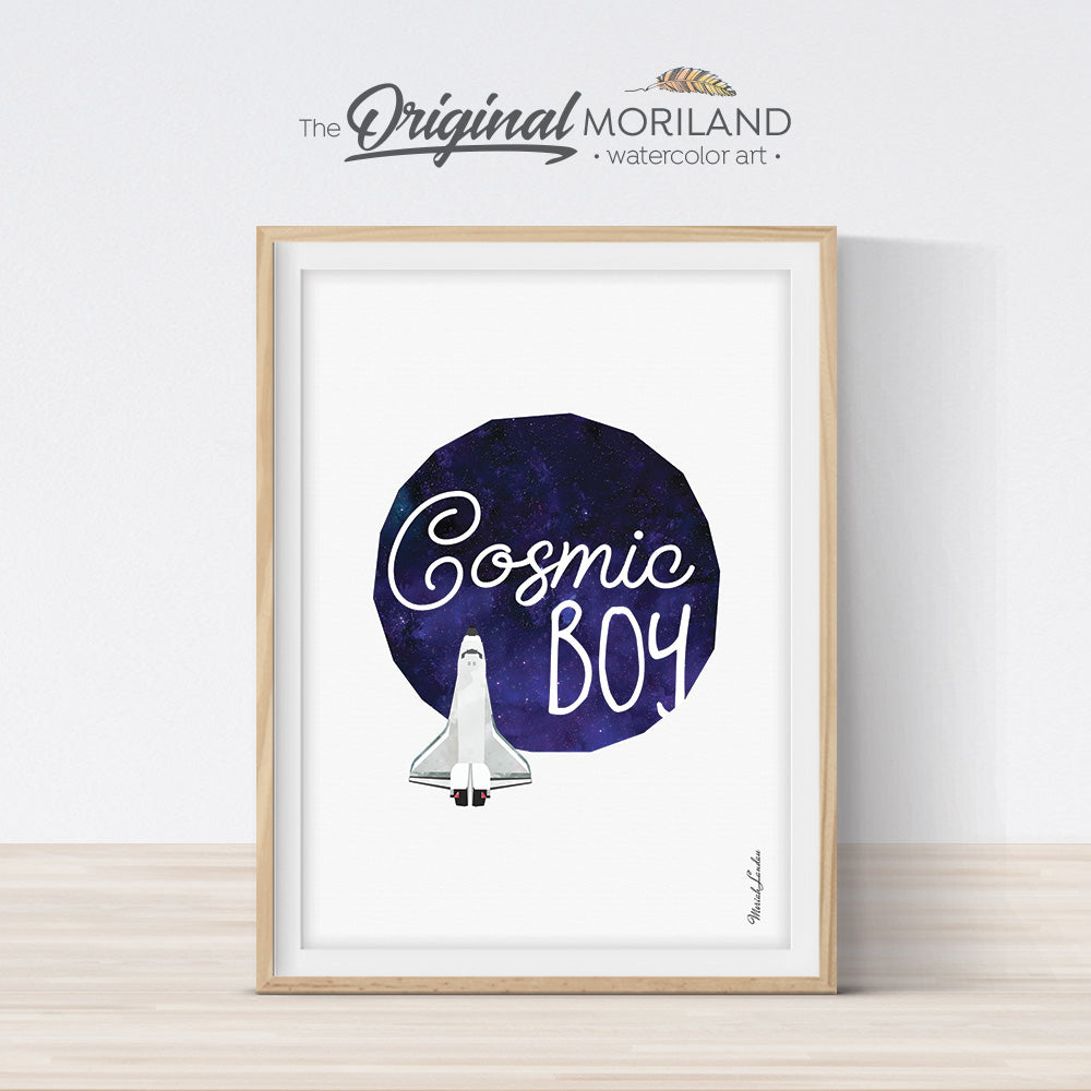 Cosmic Boy Quote Print | Space Shuttle Art - Printable Art